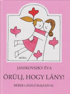 Janikovszky va - rlj, hogy lny!