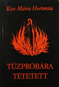 Kiss Mria Hortenzia - Tzprbra ttetett