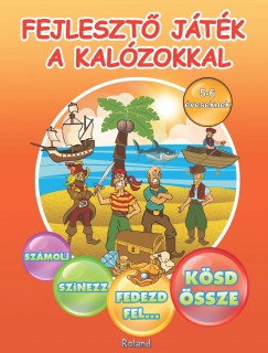 Sas Szilvia  (Szerk.) - Fejleszt jtk a kalzokkal