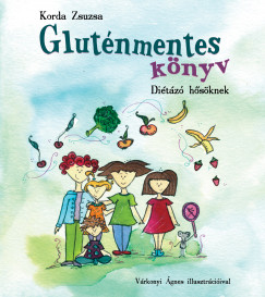 Korda Zsuzsa - Glutnmentes knyv - ditz hsknek