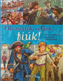 Jos� Delicato  (SZERK.) - Olvassatok vel�nk, fi�k!