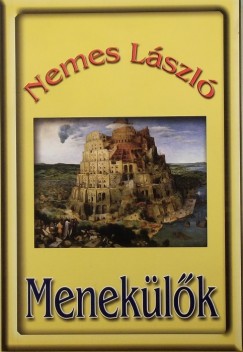 Nemes Lszl - Meneklk
