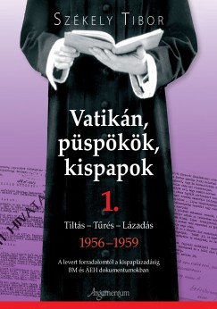Szkely Tibor - Vatikn, pspkk, kispapok 1-2.