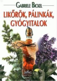 Gabriele Bickel - Likrk, plinkk, gygyitalok