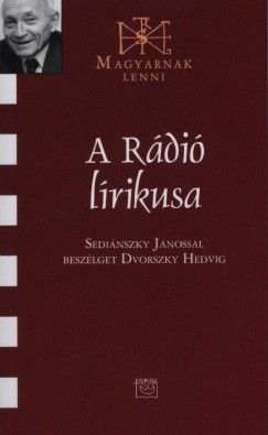 Dvorszky Hedvig - A Rdi lrikusa