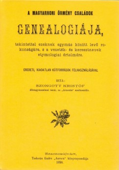 Szongott Kristf - A magyarhoni rmny csaldok genealogija