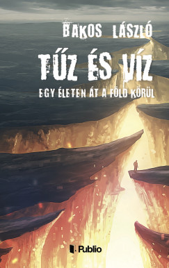 Bakos Lszl - Tz s Vz