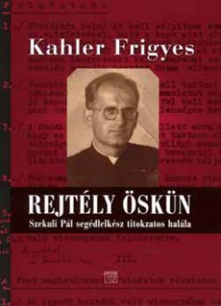 Kahler Frigyes - Rejtly skn