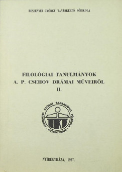 Filolgiai tanulmnyok A. P. Csehov drmai mveirl II.