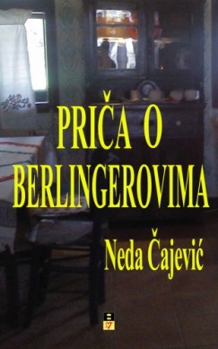 Neda Cajevic - PRICA O BERLINGEROVIMA