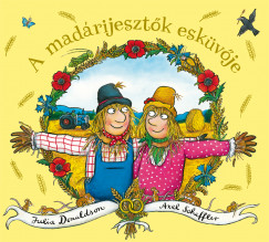 Julia Donaldson - A madrijesztk eskvje