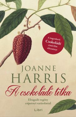 Joanne Harris - A csokoládé titka
