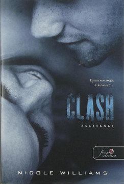 Nicole Williams - Clash - Csattans