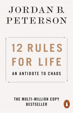 Jordan B. Peterson - 12 Rules for Life
