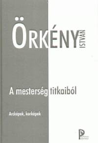rkny Istvn - A mestersg titkaibl