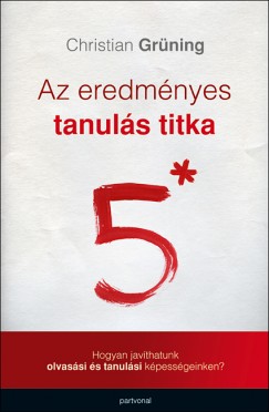 Christian Grüning - Az eredményes tanulás titka