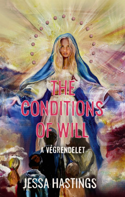 Jessa Hastings - The Conditions of Will - A végrendelet