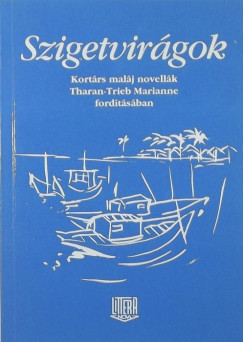 Balzs Tibor  (Szerk.) - Szigetvirgok