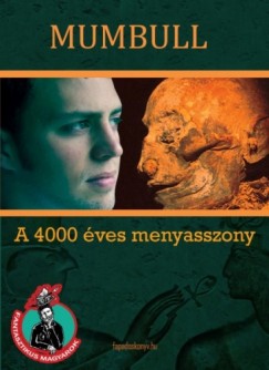 Mumbull - A 4000 ves menyasszony