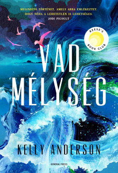Kelly Anderson - Vad mélység