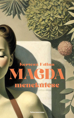 Kertsz Edina - Magda meneklse