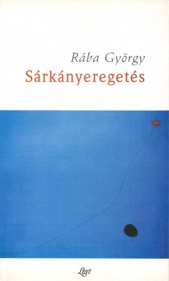 Rba Gyrgy - Srknyeregets