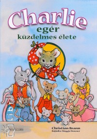 Sarkadi Pter - Charlie egr kzdelmes lete