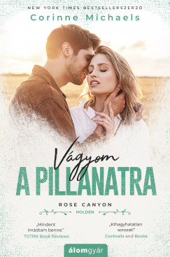 Corinne Michaels - Vgyom a pillanatra