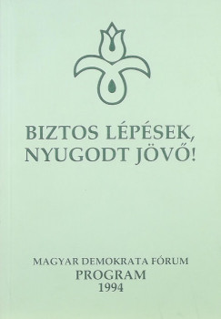 Kulin Ferenc  (Szerk.) - Biztos lpsek, nyugodt jv!