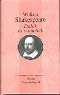 William Shakespeare - Ferencz Gyz  (Szerk.) - Dalok s szonettek