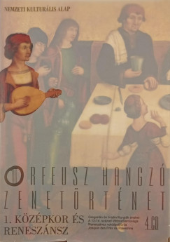 Orfeusz Hangz Zenetrtnet 1. - Kzpkor s renesznsz +4 CD