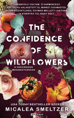 Michalea Smeltzer - The Confidence of Wildflowers - A vadvirágok magabiztossága