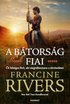 Francine Rivers - A btorsg fiai