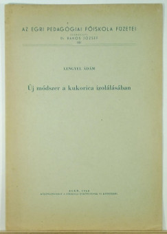 Lengyel dm - j mdszer a kukorica izollsban