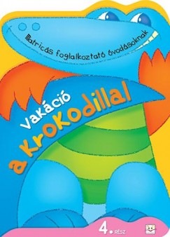 Agnieszka Bator - Vakci a krokodillal 4. rsz