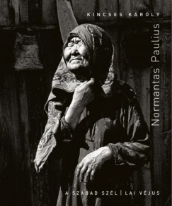 Kincses Kroly - Normantas Paulius