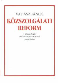 Vadsz Jnos - Kzszolglati reform