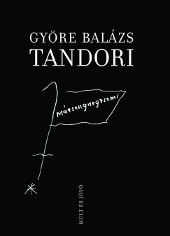 Gy�re Bal�zs - K�b�nyai J�nos  (Szerk.) - Tandori