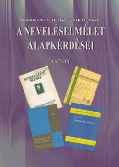 A nevelselmlet alapkrdsei I-II.