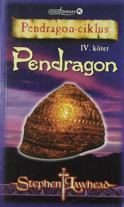 Stephen Lawhead - Pendragon