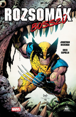 Jonathan Hickman - Rozsomák: Bosszú