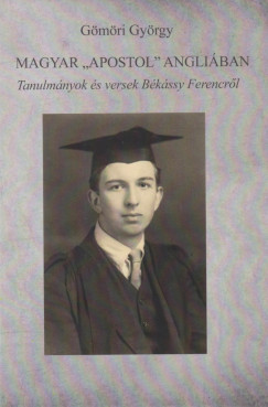 Gmri Gyrgy - Magyar "apostol" Angliban