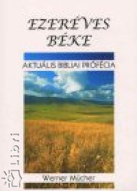 Werner Mcher - Ezerves bke - Aktulis bibliai prfcia