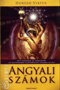 Doreen Virtue - Angyali számok