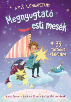 Barbara Rose - Anna Taube - Megnyugtat esti mesk