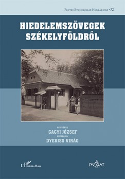 Gagyi Jzsef  (Vl.) - Dyekiss Virg  (Szerk.) - Hiedelemszvegek Szkelyfldrl