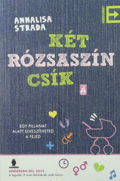 Annalisa Strada - Kt rzsaszn csk
