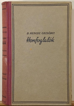 D. Kenese Erzsébet - Honfoglalók