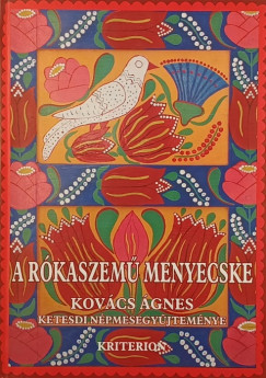 Dr. Kovács Ágnes (Vál.) - A rókaszemű menyecske