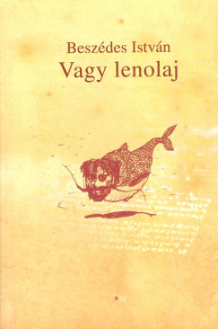 Beszdes Istvn - Vagy lenolaj